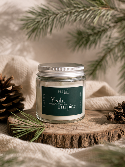Yeah, I’m pine! : Pine Candle